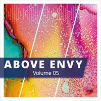 That's a Real Man - Above Envy