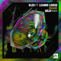 Insane - Kleu & Leanne Louise & Gui