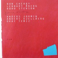 Arrows - Don Cherry & Lennart Åberg & Bobo Stenson & Anders Jormin & Anders Kjellberg & Okay Temiz