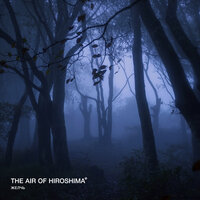 Бисер - The Air of Hiroshima