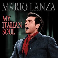 Canta Pe' Mme! - Mario Lanza