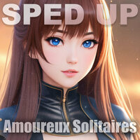Amoureux Solitaires - The Believers in a Dream