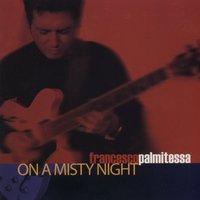 The more I see you - Francesco Palmitessa