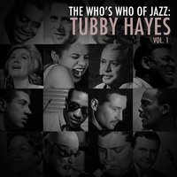 Message to the Messengers - Tubby Hayes
