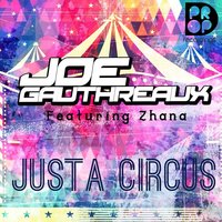 Justa Circus - Zhana & Joe Gauthreaux