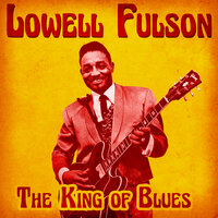 Check Yourself - Lowell Fulson