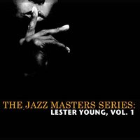 I Got Rhythm - Lester Young