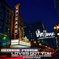 Love's Got You Remixes - Georgie Porgie