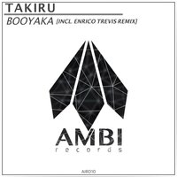 Booyaka - Takiru & Enrico TreviS