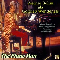St. Louis Blues / Bourbon Street Blues - Gottlieb Wendehals