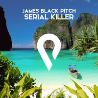 Serial Killer - James Black Pitch