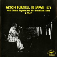 Sentimental Journey - Alton Purnell & Yoshio Toyama and The Dixieland Saints