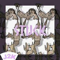 stuck - J2K