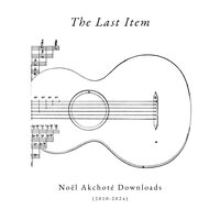 Goodbye - Noël Akchoté & Johann Sebastian Bach