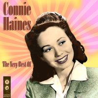 The Man I Love - Connie Haines