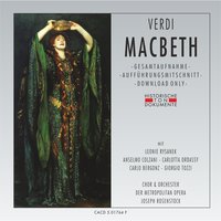Macbeth, Teil 1, erster Akt: Oh, donna mia - Orchester der Metropolitan Opera & Joseph Rosenstock & Chor der Metropolitan Opera & Джузеппе Верди