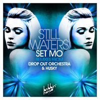 Still Waters - Set Mo