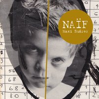 Naïf (La Calma de los Años) - Maxi Suárez & Martín Buscaglia
