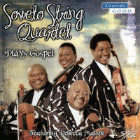 Amazing Grace - Soweto String Quartet & Rebecca Malope