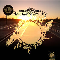 No Sun in the Sky - Kraak & Smaak