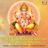 Sree Vinayaka Vratha Pooja Vidhanamu, Pt. 2 - N.S. Prakasa Rao
