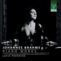 Eight Piano Pieces, Op. 76: No. 4 in B-Flat Major, Intermezzo. Allegretto grazioso - Lucia Paradiso & Иоганнес Брамс