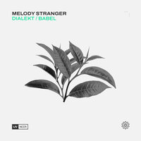 Dialekt - Melody Stranger
