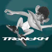 OutTRoNcKH - TRoNcKH