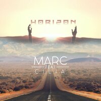 Horizon - Marc & Cilia & Cilia
