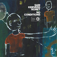 No Conditions No Exceptions - Jamie Oehlers & Stephen Magnusson & Bernie McGann & Simon Barker & Jordan Murray & Scott Tinkler