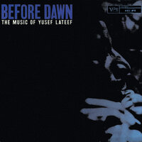 Before Dawn - Yusef Lateef