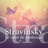 Le Sacre du printemps: Action rituelle des ancêtres - Orchestre Philharmonique de Berlin & Ferenc Fricsay & Игорь Фёдорович Стравинский