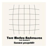 Reversibelt Perspektiv - Quadrant 4 & Tore Morten Andreassen