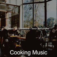 Background for Lockdowns - Cooking Music