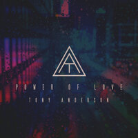 Power of Love - Tony Anderson