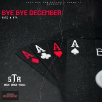 BYE BYE DECEMBER - STR