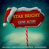 When Santa Claus Gets Your Letter - Gene Autry & Cass County Boys