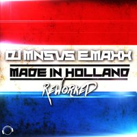 Made in Holland (Reworked) - Dj Mns