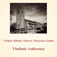 Mazurka No. 21 in C-Sharp Minor, Op. 30 No. 4 - Владимир Ашкенази & Фридерик Шопен