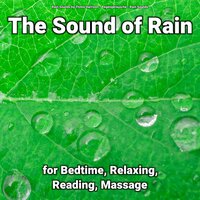 Sounds of Rain for Relaxation - Rain Sounds & Regengeräusche & Rain Sounds by Thimo Harrison