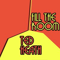 Won't You Come Home Bill Bailey - Ted Heath