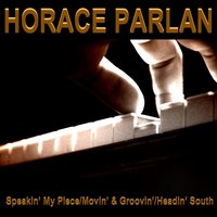 Speakin' My Piece - Horace Parlan