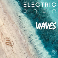Waves - Electric Dada