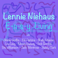 Love Is Here to Stay - Lennie Niehaus