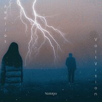 NOSTALGIA - VOLT VISION & Awelies