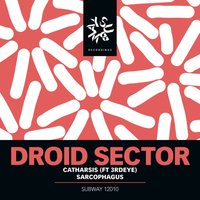 Catharsis - Droid Sector & 3rdeye