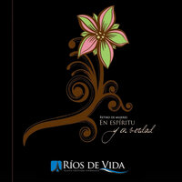 Alza Tu Voz Y Canta - Rios de Vida & Montse Pradas & Becky Cruse & Cindy Cruse Ratcliff