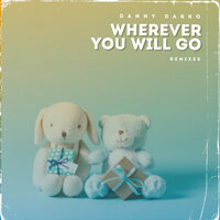 Wherever You Will Go - Danny Darko & Hannah Koski & Tioko