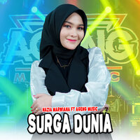 Surga Dunia - Nazia Marwiana & Ageng Music