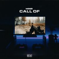 Call Of - Wood